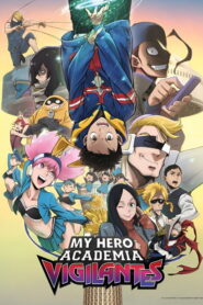 My Hero Academia: Vigilantes 2